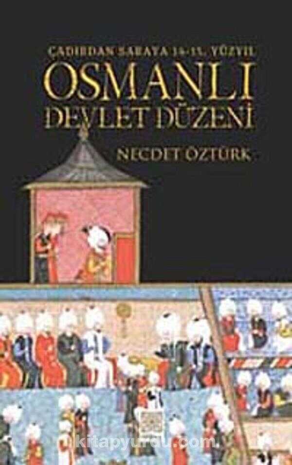 Osmanlı Devlet Düzeni
