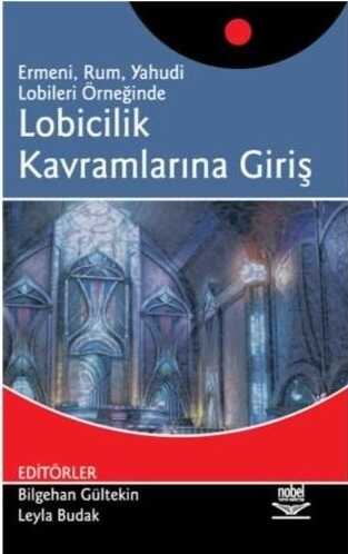 Lobicilik Kavramlarına Giriş