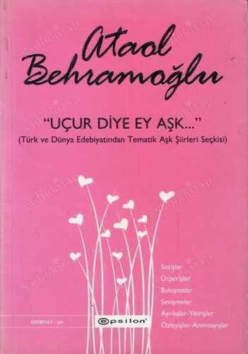 Uçur Diye Ey Aşk