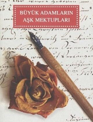 Büyük Adamların Aşk Mektupları