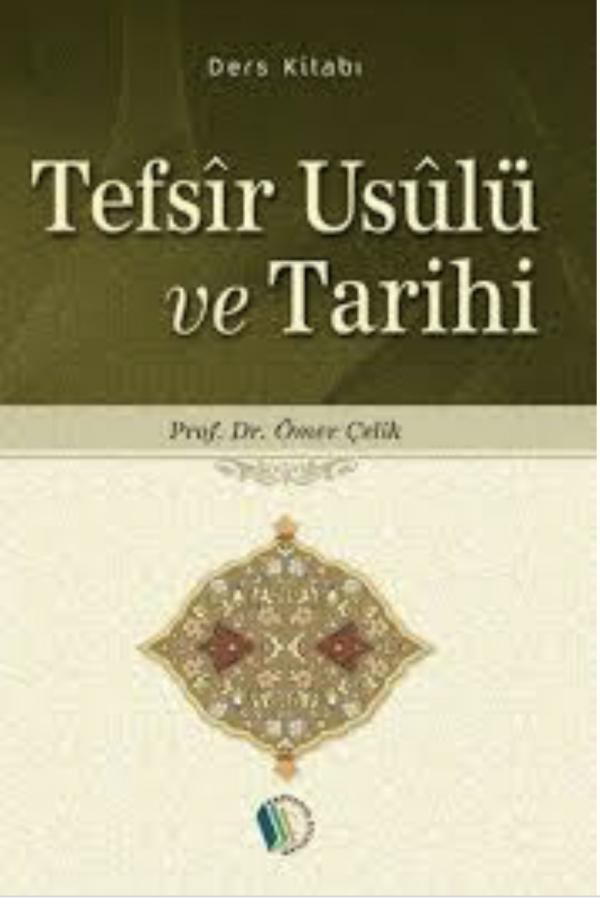 Tefsir Usulü ve Tarihi