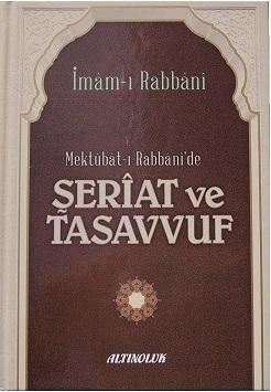 Mektubat-ı Rabbani'de Şeriat ve Tasavvuf
