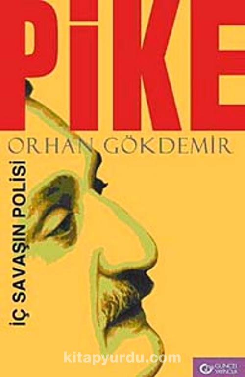 Pike : İç Savaşın Polisi