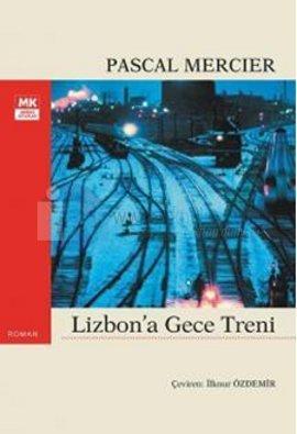 Lizbon'a Gece Treni — Pascal Mercier