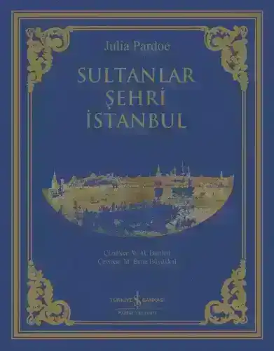 Sultanlar Şehri İstanbul (Kutulu)