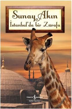 İstanbul'da Bir Zürafa — Sunay Akın