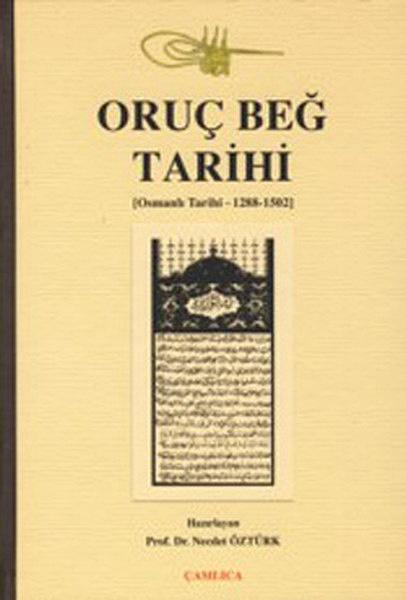 Oruç Beğ Tarihi