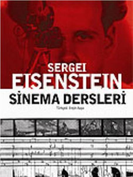 Sinema Dersleri — Sergei Eisenstein