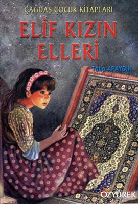 Elif Kızın Elleri