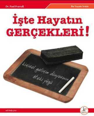 İşte Hayatın Gerçekleri