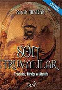 Son Truvalılar/Truvalılar Türkler ve Atatürk