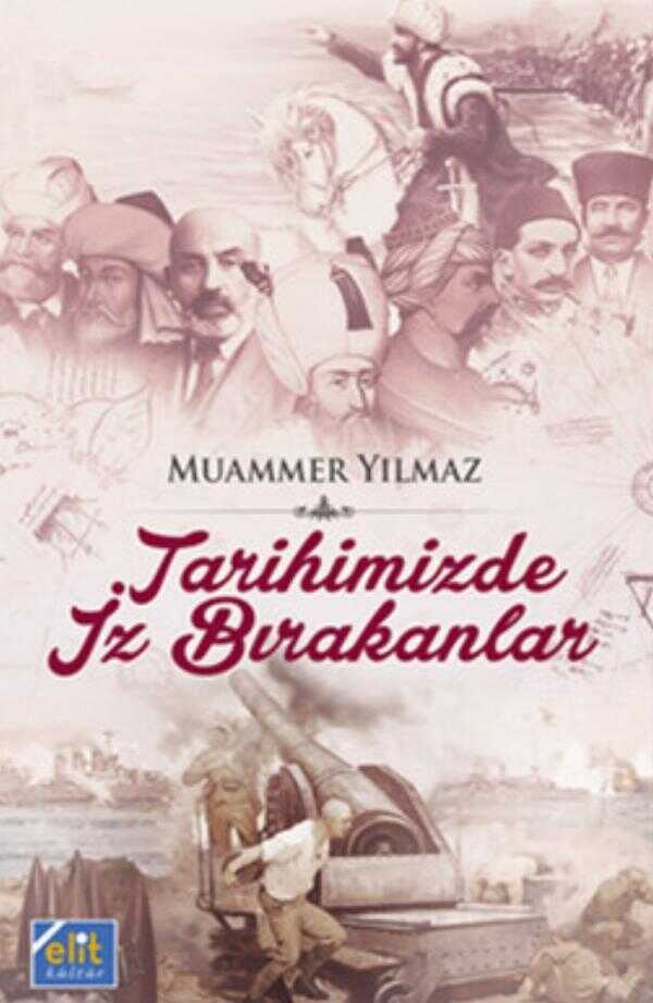 Tarihimizde İz Bırakanlar