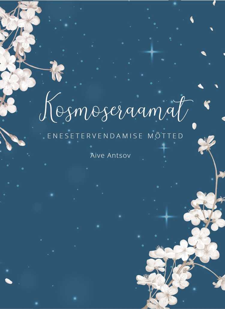 Kosmoseraamat. Enesetervendamise Mõtted