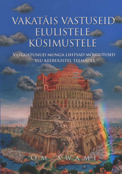 Vakatäis Vastuseid Elulistele Küsimustele