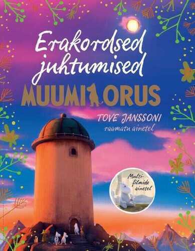 Erakordsed juhtumised Muumiorus