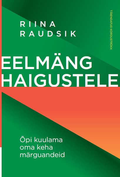 E-raamat: Eelmäng haigustele