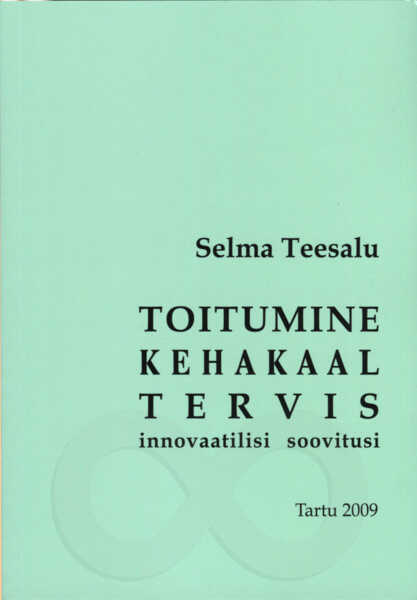 Toitumine. Kehakaal. Tervis