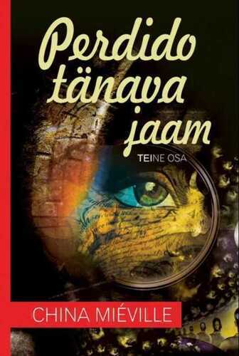 Perdido Tänava Jaam. Teine Osa