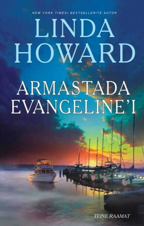 Armastada Evangeline’i. Teine Raamat