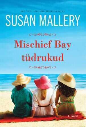 Mischief Bay Tüdrukud. 1. Raamat
