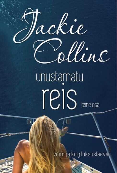 Unustamatu Reis. Teine Osa