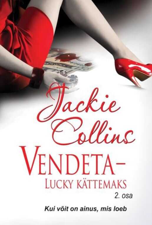 Vendeta – Lucky Kättemaks. Teine Osa