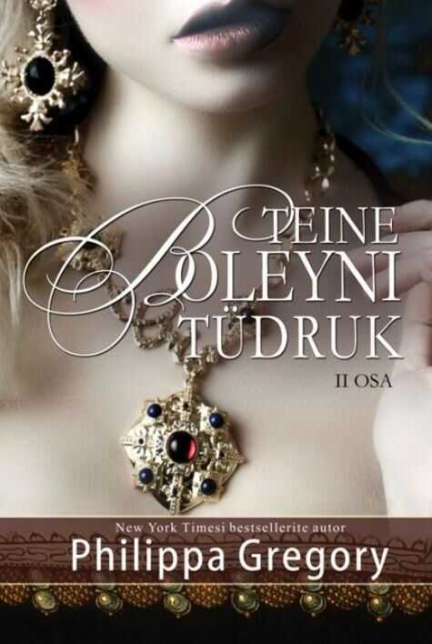 Teine Boleyni Tüdruk. Teine Osa