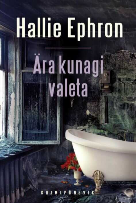 Ära kunagi valeta