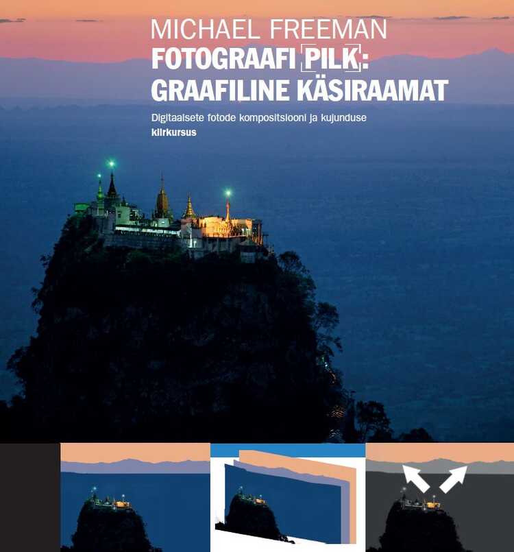 Fotograafi Pilk: Graafiline Käsiraamat