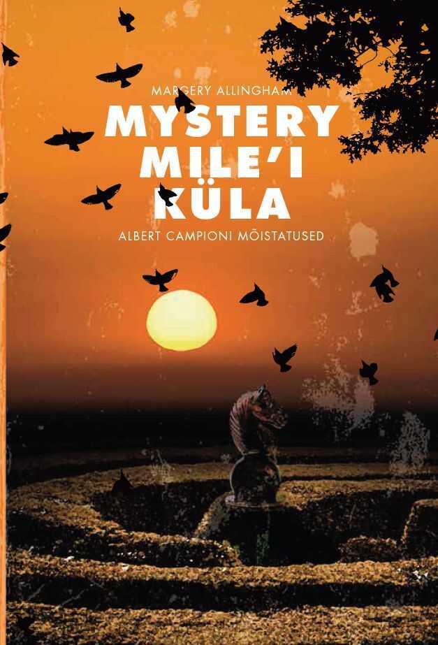 Mystery Mile´i küla