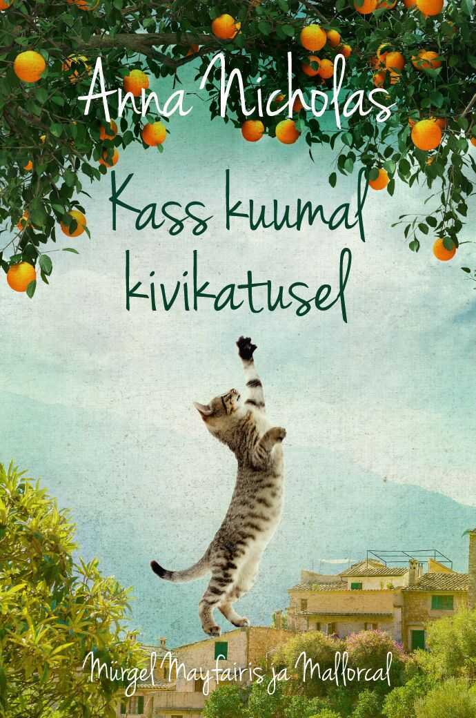 Kass Kuumal Kivikatusel. Mürgel Mayfairis Ja Mallorcal