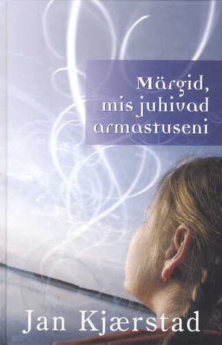 Märgid, mis juhivad armastuseni