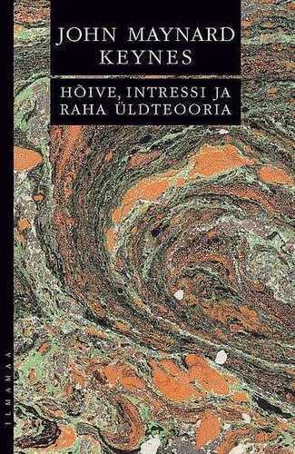 E-raamat: Hõive, intressi ja raha üldteooria
