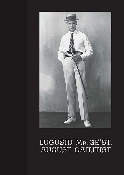 E-raamat: Lugusid Mr. Ge-st, August Gailitist — August Gailit