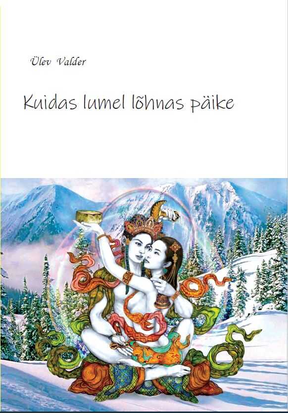 Kuidas Lumel Lõhnas Päike