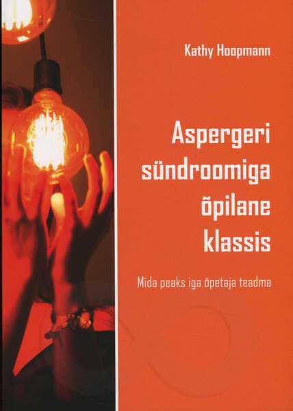 Aspergeri Sündroomiga Õpilane Klassis
