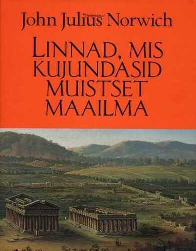 Linnad, mis kujundasid muistset maailma