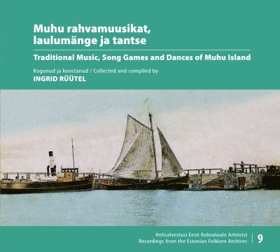 Muhu Rahvamuusikat, Laulumänge Ja Tantse