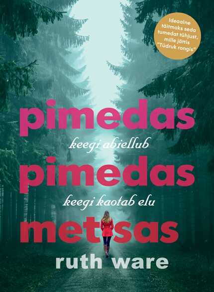 E-raamat: Pimedas pimedas metsas