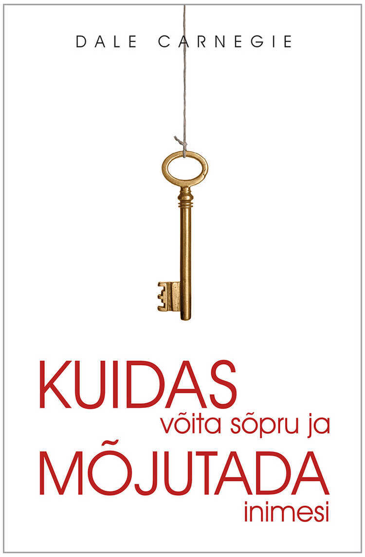 Kuidas võita sõpru ja mõjutada inimesi