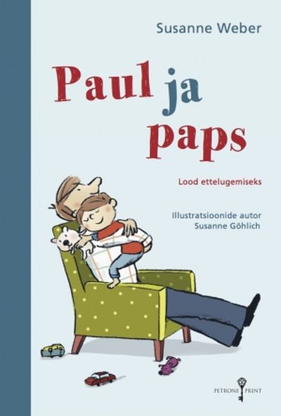 Paul Ja Paps. Lood Ettelugemiseks
