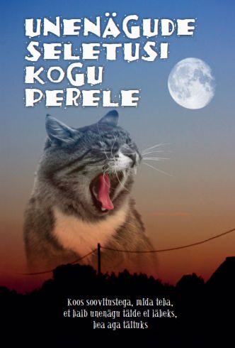 Unenägude Seletusi Kogu Perele
