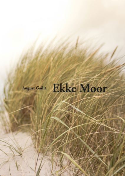 Ekke Moor — August Gailit