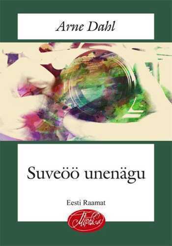 Suveöö Unenägu