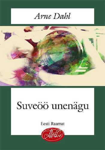 E-raamat: Suveöö unenägu