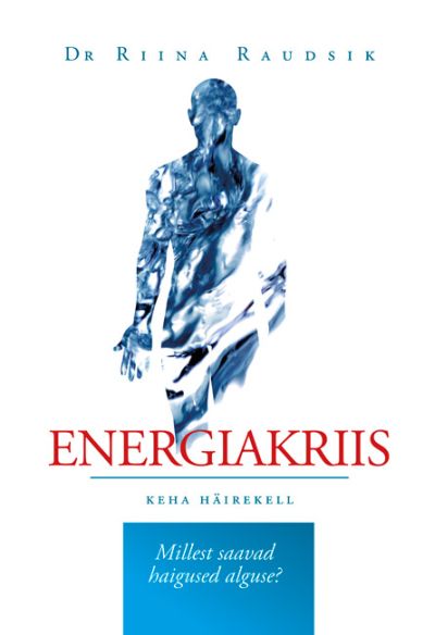 Energiakriis. Keha Häirekell