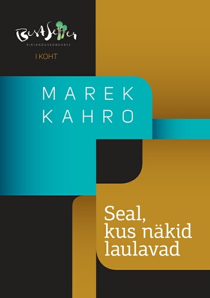 E-raamat: Seal, kus näkid laulavad
