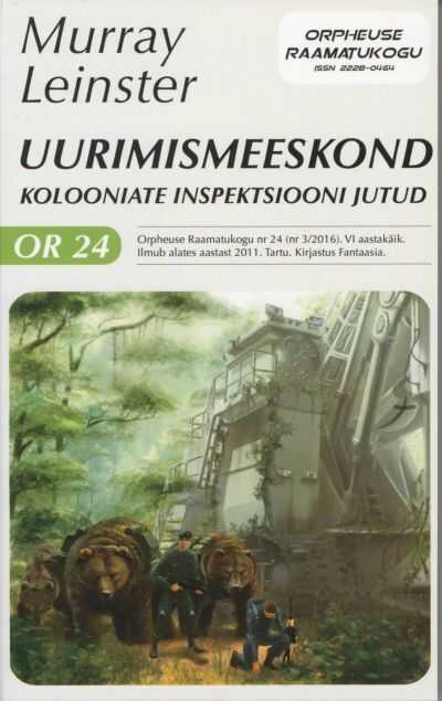 Uurimismeeskond. Kolooniate Inspektsiooni Jutud — Murray Leinster
