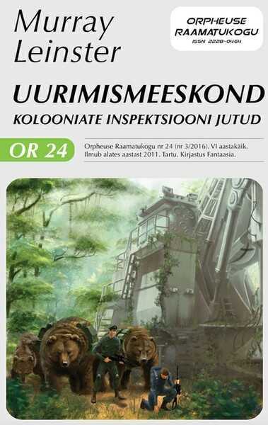 E-raamat: Uurimismeeskond. Kolooniate inspektsiooni jutud. Sari: Orpheuse Raamatukogu