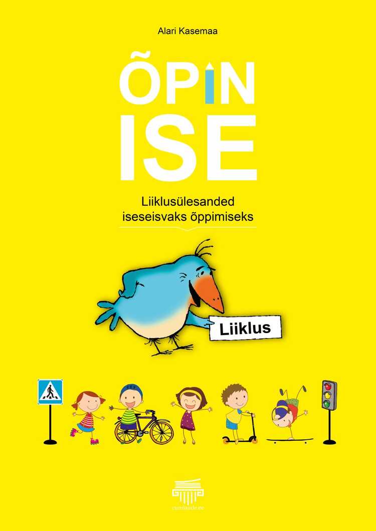 Õpin Ise. Liiklusülesanded Iseseisvaks Õppimiseks